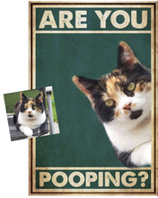 Carregar imagem no visualizador da galeria, Are You Pooping? Customisable Metal Wall Plaques-Furbaby Friends Gifts