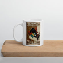 Cargar imagen en el visor de la galería, &#39;I Read Books, Drink Coffee and Know Things&#39; Ceramic Mug-Furbaby Friends Gifts
