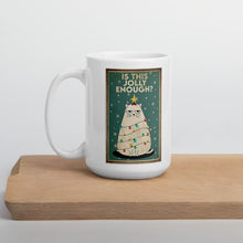 Cargar imagen en el visor de la galería, &#39;Jolly Enough?&#39; Ceramic Mug-Furbaby Friends Gifts