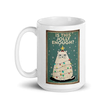 Carregar imagem no visualizador da galeria, &#39;Jolly Enough?&#39; Ceramic Mug-Furbaby Friends Gifts