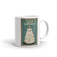 Load image into Gallery viewer, &#39;Jolly Enough?&#39; Ceramic Mug-Furbaby Friends Gifts
