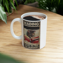 Load image into Gallery viewer, Less Murdery! Ceramic 11oz Glossy White Mug-Furbaby Friends Gifts