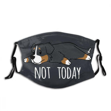 Load image into Gallery viewer, Not Today! Bernese Mountain Dog-Furbaby Friends Gifts