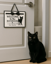 Load image into Gallery viewer, Welcome to the Bathroom Metal Pet Signs-Furbaby Friends Gifts