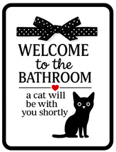 Load image into Gallery viewer, Welcome to the Bathroom Metal Pet Signs-Furbaby Friends Gifts