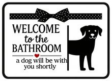 Load image into Gallery viewer, Welcome to the Bathroom Metal Pet Signs-Furbaby Friends Gifts